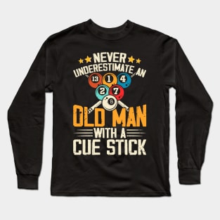 Never Underestimate An Old Man With A Cute Stick T shirt For Women Man Long Sleeve T-Shirt